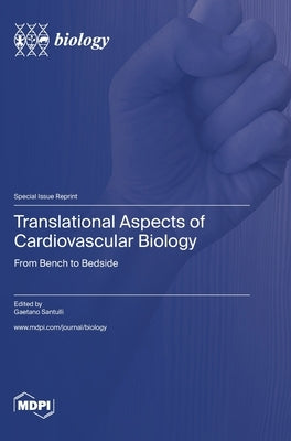 Translational Aspects of Cardiovascular Biology: From Bench to Bedside by Santulli, Gaetano