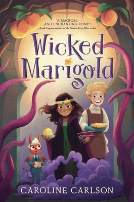 Wicked Marigold by Carlson, Caroline