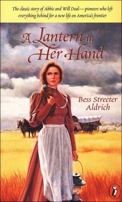 Lantern in Her Hand by Aldrich, Bess Streeter Aldrich