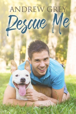 Rescue Me by Grey, Andrew