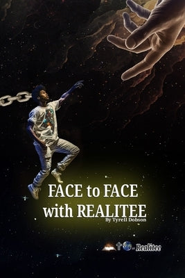 Face To Face With Realitee: Realitee Poetry by Roundtree, Terri