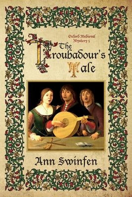 The Troubadour's Tale by Swinfen, Ann