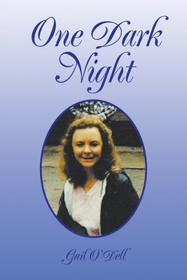 One Dark Night by O'Dell, Gail
