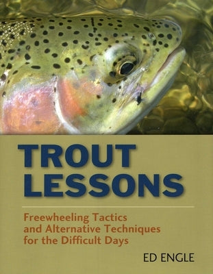 Trout Lessons by Engle, Ed
