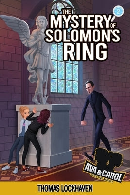 Ava & Carol Detective Agency: The Mystery of Solomon's Ring by Lockhaven, Thomas
