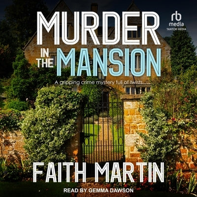Murder in the Mansion by Martin, Faith