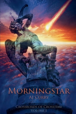 Morningstar by Curry, A. J.