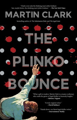 The Plinko Bounce by Clark, Martin
