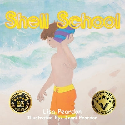 Shell School by Peardon, Lisa