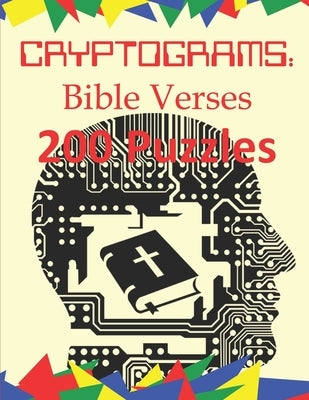Cryptograms: Bible Verses: 200 Puzzles of Cryptograms of Bible Verses from the NIV by Press, Cryptoware