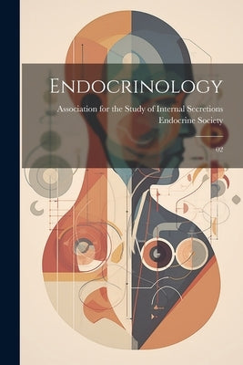 Endocrinology: 02 by Association for the Study of Internal