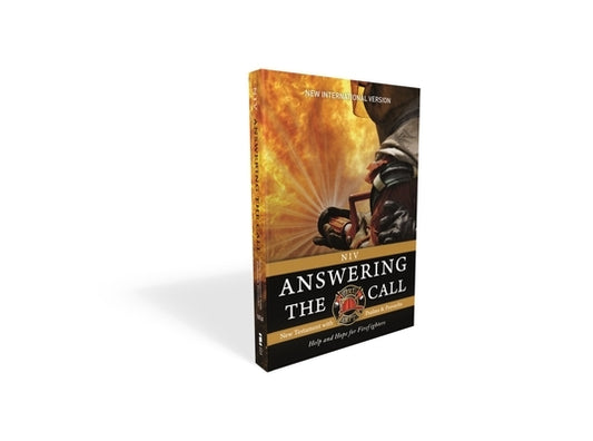 Niv, Answering the Call New Testament with Psalms and Proverbs, Pocket-Sized, Paperback, Comfort Print: Help and Hope for Firefighters by Zondervan