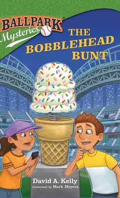 The Bobblehead Bunt by Kelly, David A.