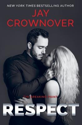 Respect by Crownover, Jay