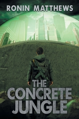 The Concrete Jungle by Matthews, Ronin