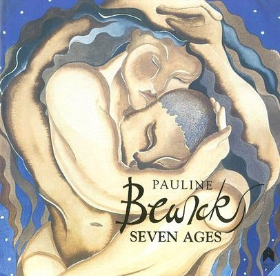 Pauline Bewick's Seven Ages by Hayes, Alan