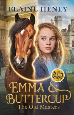 Emma & Buttercup with François Robichon de La Guérinière - The Old Masters by Heney, Elaine