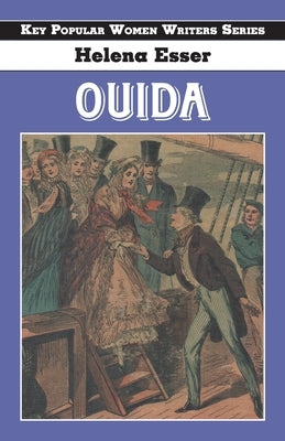 Ouida by Esser, Helen