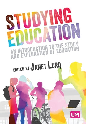 Studying Education by Lord, Janet