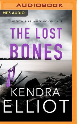 The Lost Bones by Elliot, Kendra
