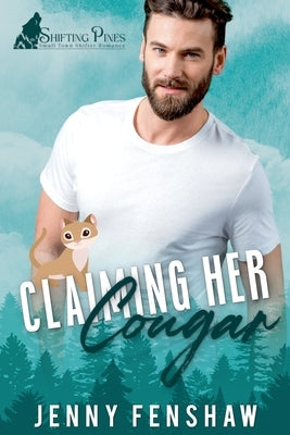 Claiming Her Cougar by Fenshaw, Jenny