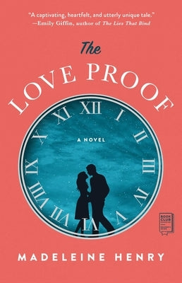 The Love Proof by Henry, Madeleine
