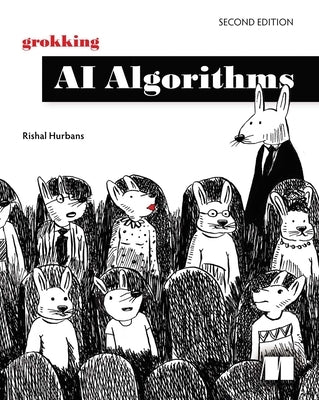 Grokking AI Algorithms, Second Edition by Hurbans, Rishal