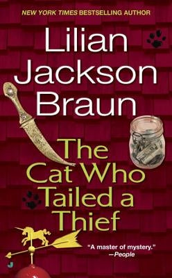 The Cat Who Tailed a Thief by Braun, Lilian Jackson