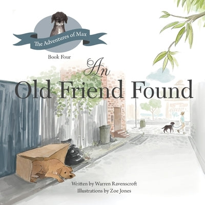 An Old Friend Found by Ravenscroft, Warren G.