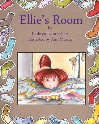 Ellie's Room by Murray, Ann