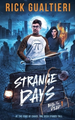 Strange Days by Gualtieri, Rick
