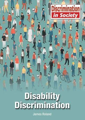 Disability Discrimination by Roland, James