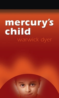 Mercury's Child by Dyer, Warwick