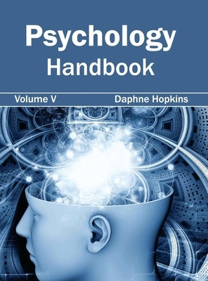Psychology Handbook: Volume V by Hopkins, Daphne