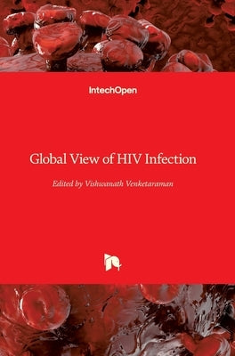 Global View of HIV Infection by Venketaraman, Vishwanath