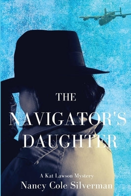 The Navigator's Daughter: A Kat Lawson Mystery by Silverman, Nancy Cole