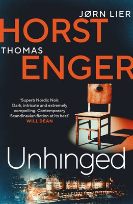 Unhinged: The Electrifying New Instalment in the No. 1 Bestselling Blix & Ramm S: Volume 3 by Enger, Thomas
