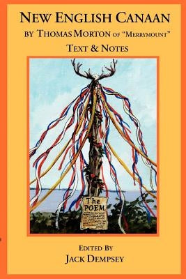 New English Canaan: Notes & Text by Dempsey, Jack