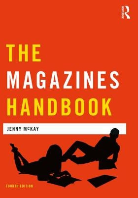 The Magazines Handbook by McKay, Jenny