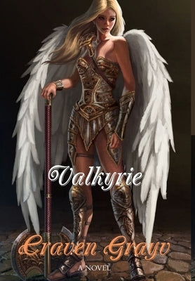 Valkyrie by Grayv, Craven