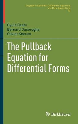 The Pullback Equation for Differential Forms by Csató, Gyula
