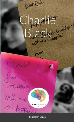 Charlie Black by Black, Malcolm