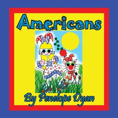 Americans by Dyan, Penelope