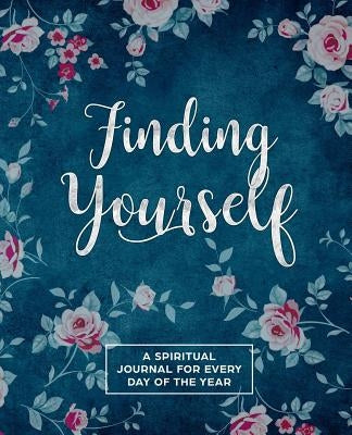 Finding Yourself: A Spiritual Journey for Every Day of the Year by Kealoha, Maya