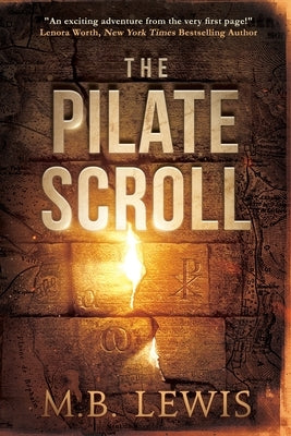 The Pilate Scroll by Lewis, M. B.
