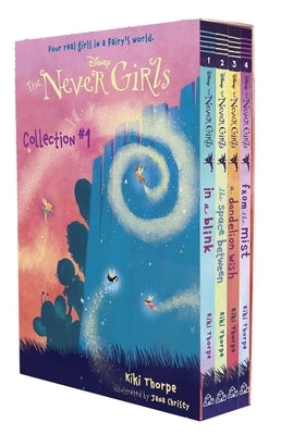 The Never Girls Collection #1 (Disney: The Never Girls): Books 1-4 by Thorpe, Kiki