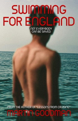 Swimming for England by Goodman, Martin