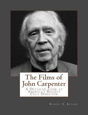 The Films of John Carpenter by Kujawa, Robert E.
