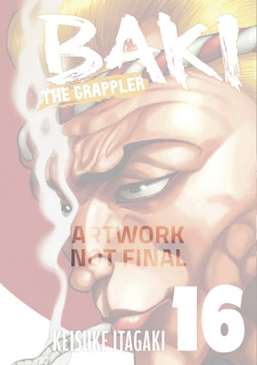 Baki the Grappler (Perfect Edition) Vol. 16 by Itagaki, Keisuke