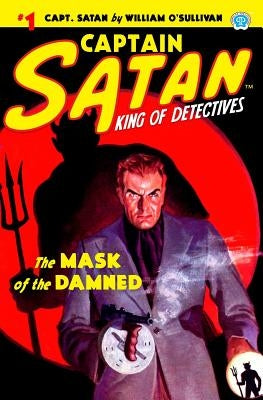 Captain Satan #1: The Mask of the Damned by O'Sullivan, William